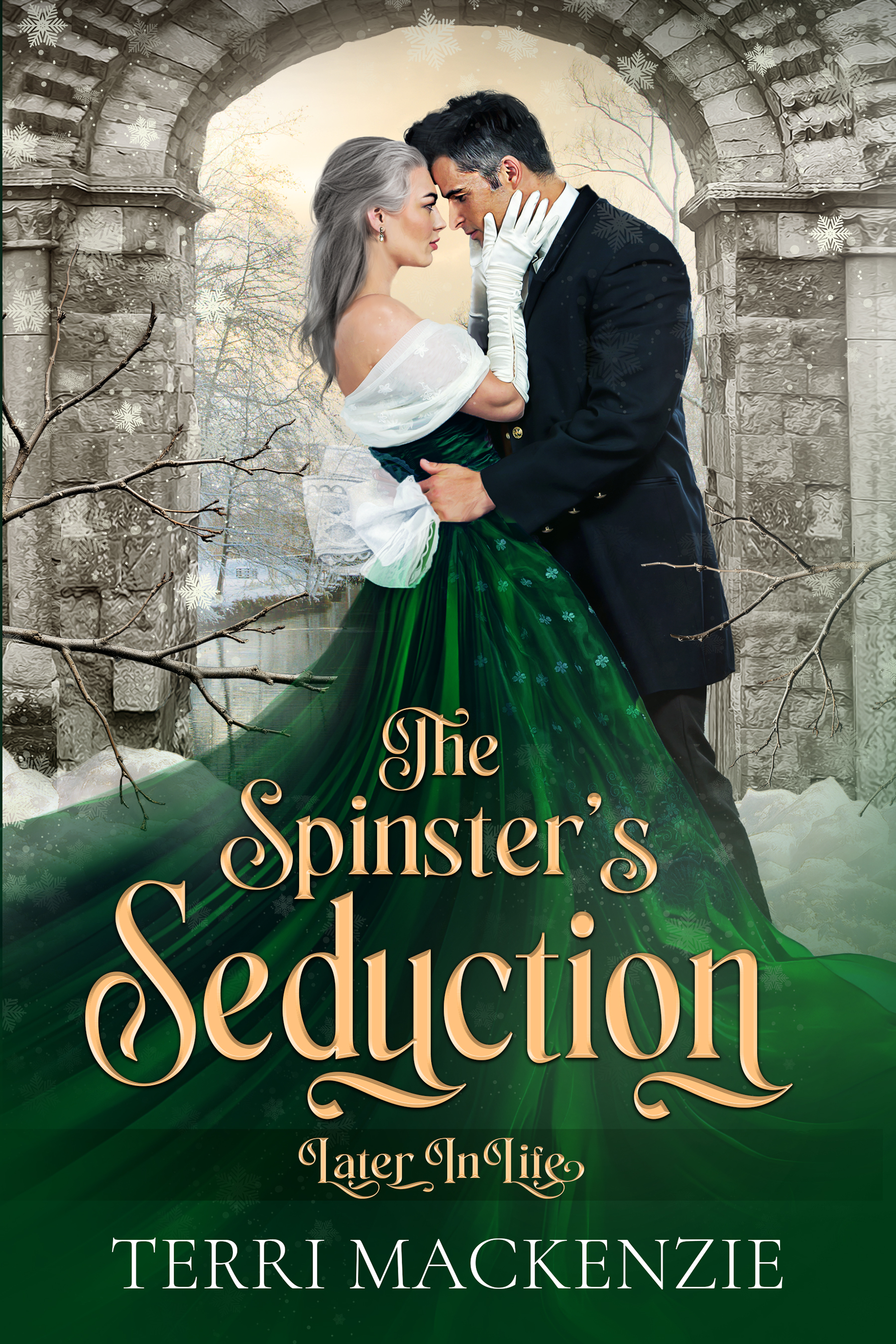 The Spinster's Seduction: The Lovers' Arch: Later in Life Romance