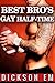 BEST BRO’S GAY HALF-TIME: U...