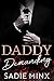 Daddy Demanding (Forbidden ...