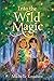 Into the Wild Magic
