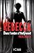 Rebecca - Dans l'ombre d'Hollywood (Roman) by Michel Moatti