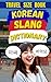 Korean Slang Dictionary: Le...