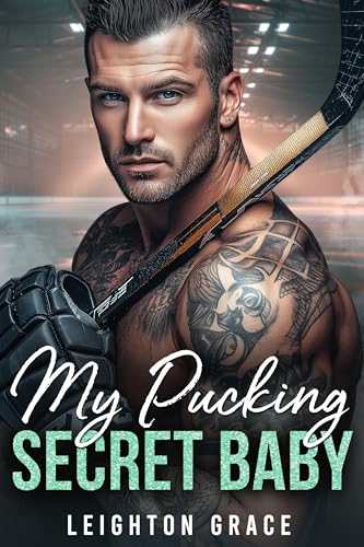 My Pucking Secret Baby (The Milwaukee Frost)
