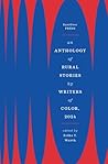 An Anthology of Rural Stories by Writers of Color, 2024 An Anthology of Rural Stories by Writers of Color, 2024