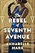 The Rebel of Seventh Avenue