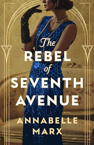 The Rebel of Seventh Avenue (Kindle Edition)