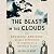 The Beast in the Clouds: The Roosevelt Brothers's Deadly Quest to Find the Mythical Giant Panda