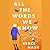 All the Words We Know