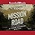 Mission Road: A Frank Yakab...