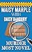 A Murder Most Novel by Maisy Marple