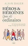 Héros et héroïnes...