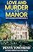 Love and Murder at the Manor
