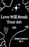 Love Will Break Y...