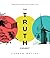 The Truth Project: Restorin...