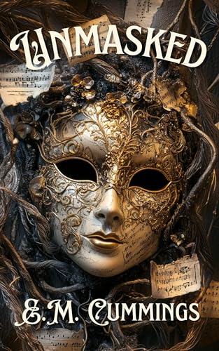 Unmasked (The Damned and the Devoted Saga Book 1)