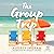 The Group Trip