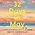 32 Days in May: A Novel