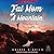 Fat Mom on a Mountain: Fift...