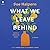 What We Leave Behind: A Novel