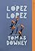 López López by Tomás Downey