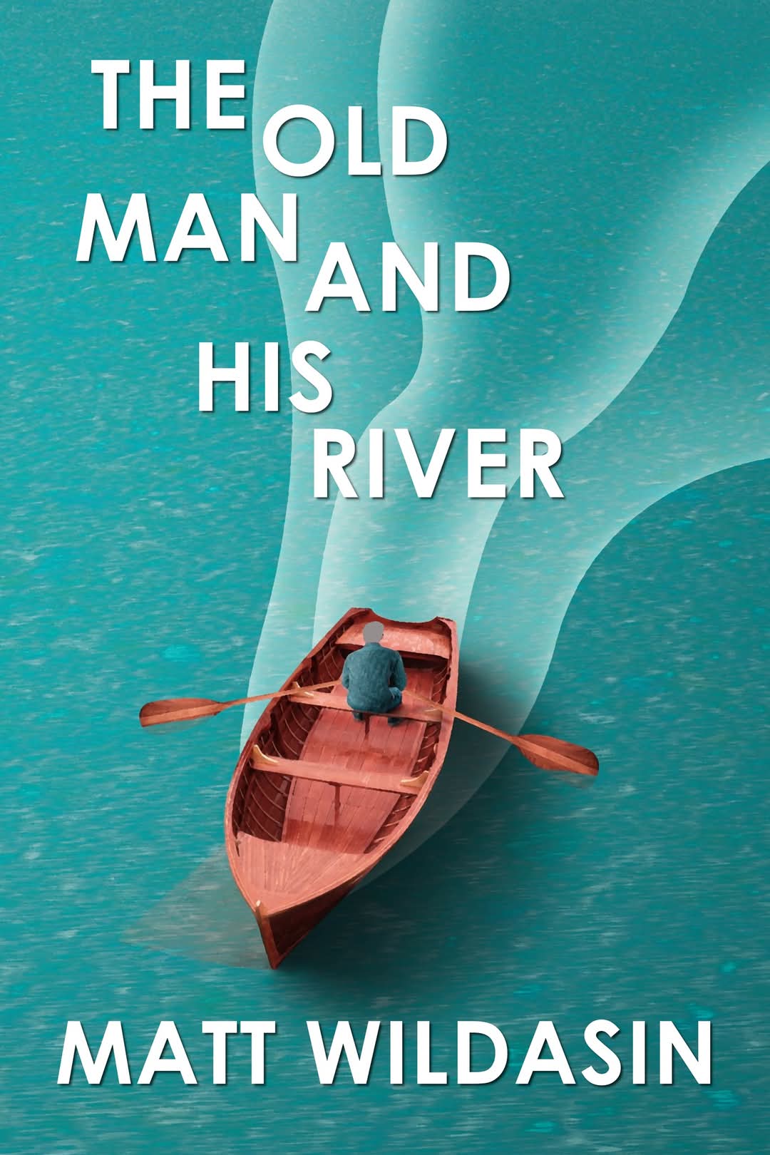 The Old Man and His River (Paperback)