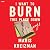 I Want to Burn This Place Down: Essays