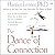 The Dance of Connection: How to Talk to Someone When You're Mad, Hurt, Scared, Frustrated, Insulted, Betrayed, or Desperate