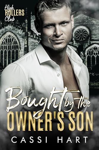 Bought by the Owner's Son : Book 6 (High Rollers Club)