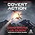 Covert Action (The Command and Control Series)