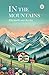 In The Mountains by Elizabeth von Arnim