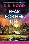 Fear for Her Life