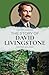 The Story of David Livingstone