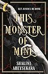 This Monster of Mine by Shalini Abeysekara This Monster of Mine by Shalini Abeysekara