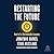 Restarting the Future: How ...