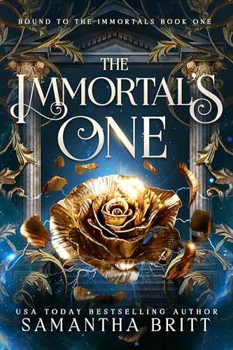 The Immortal's One (Bound to the Immortals, #1)