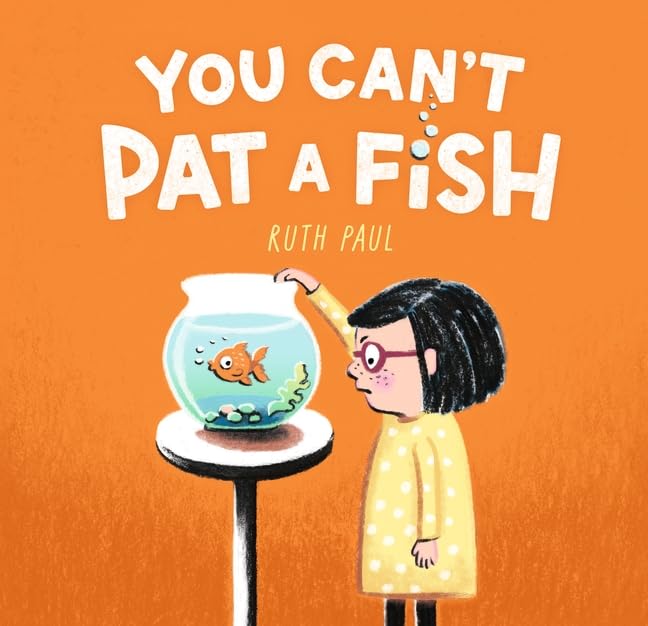 You Can't Pat a Fish (Hardcover)