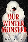 Our Winter Monster