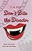 Don't Bite the Director (Don't Bite Me Series Book 1)