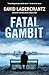Fatal Gambit: A Mystery (Re...