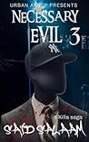 Necessary Evil 3