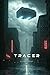 Tracer (Tracer #1)