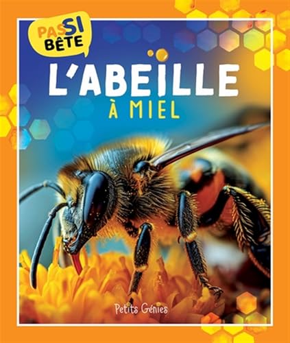 Pas si bête - L'abeille à miel (Paperback)