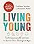 Living Young: Techniques and Exercises to Lower Your Biological Age