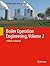 Boiler Operation Engineering, Volume 2: A Hands-on Manual