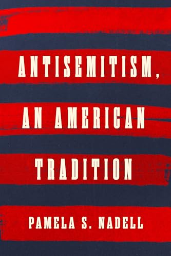 Antisemitism, an American Tradition (Hardcover)