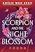 The Scorpion and the Night Blossom