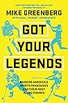 Got Your Legends:...