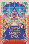 Cerita dari Sebelah Masjid Raya by Raisa Kamila Cerita dari Sebelah Masjid Raya by Raisa Kamila