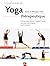 L'encyclopédie du yoga thérapeutique by Philippe Amar