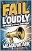 Fail Loudly: Why Silence Is...